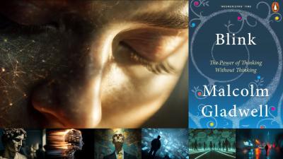 Blink  The Power of Thinking Without Thinking  Summary  Book by Malcolm Gladwell