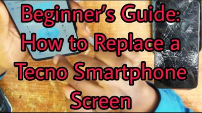 How to Replace a Tecno Smartphone Screen