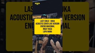 Last Child  Duka  live acoustic version