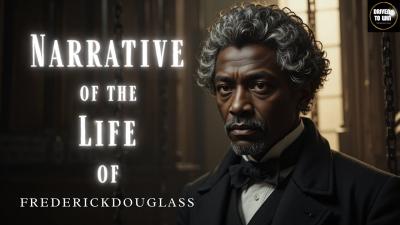 Narrative of the Life of Frederick Douglass  Full Unabridged Audiobook  Classic Literature