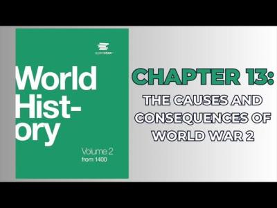 OpenStax World History Vol. 2 from 1400 Audiobook  Chapter 13 Causes  Consequences World War 2