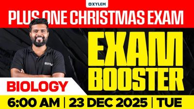 Plus One Christmas Exam Biology  Exam Booster  Xylem Plus One