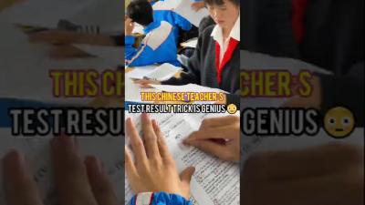 This Chinese Teachers Test Result Trick Is Genius 