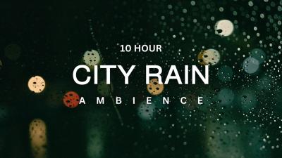 10 Hour City Window Rain Ambience Rain Sounds for Work  Study  Deep Sleep