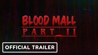 Blood Mall Part 2  Official Reveal Trailer