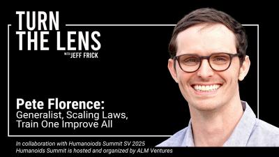 Pete Florence Generalist Scaling Laws Train One Improve All  Turn the Lens Ep 46