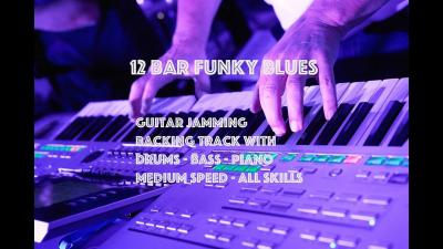 Piano Bass  Drums 12 Bar Funky Blues Guitar Jam Track