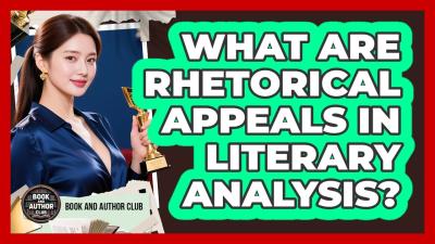 What Are Rhetorical Appeals In Literary Analysis