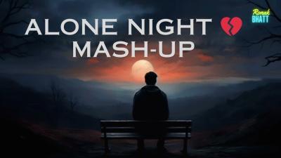 Alone Night Mashup 247 l Lofi pupil  Bollywood songs  Chillout Lofi Mix  Best Of Arijit 2025