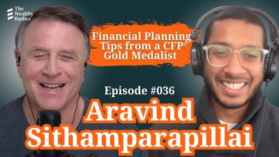 Aravind Sithamparapillai Financial Planning Tips from a CFP Gold Medalist  TWB Podcast 36