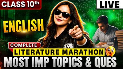 Complete Literature Marathon Most Imp Topics  Questions  Class 10 English
