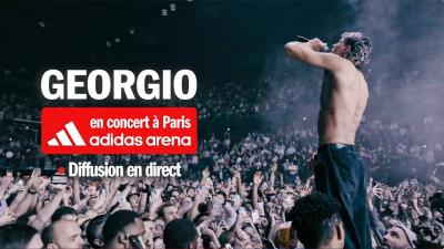 GEORGIO  CONCERT A LADIDAS ARENA DE PARIS DIRECT LIVE