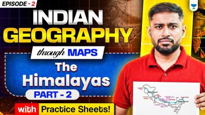 Indian Geography Through Maps L2  Physiography of India Himalayas  Sudarshan Gurjar  UPSC