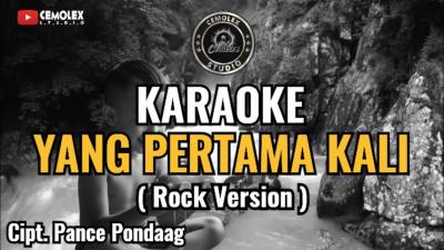 KARAOKE  YANG PERTAMA KALI  Pance Pondaag   Rock Version