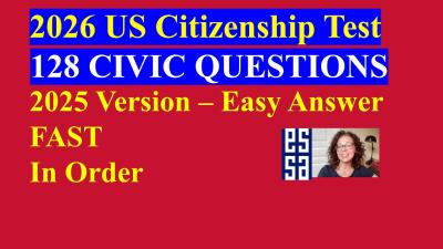 2026 US Citizenship Test 2025 Version  128 Civics Questions  Answers  Fast In Order 312