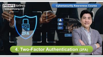 2FA TwoFactor Authentication Video 4 of the Cybersecurity Awareness Course