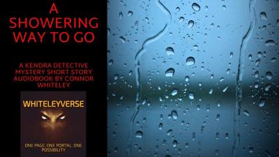 A Showering Way To Go. A Cold Case Detective Mystery Short Story Audiobook. Woman Sleuth.