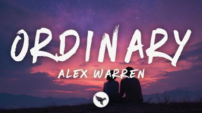 Alex Warren  Ordinary Lyrics