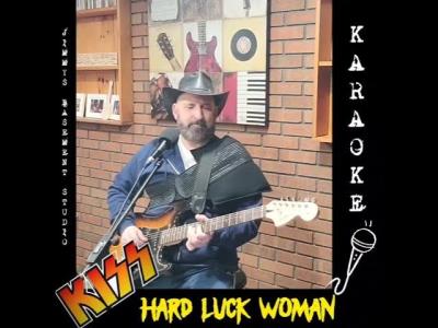 Hard Luck Woman KISS Cover Karaoke