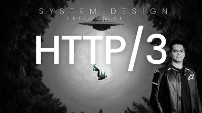 HTTP3 How the Web Works Over QUIC System Design for Beginners  Episode 31