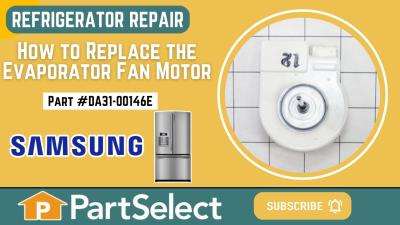 Samsung Refrigerator Repair  How to Replace the Evaporator Fan Motor Samsung Part DA3100146E