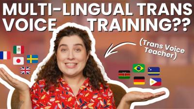 Trans Voice Training in Multiple Languages Without Giving Up