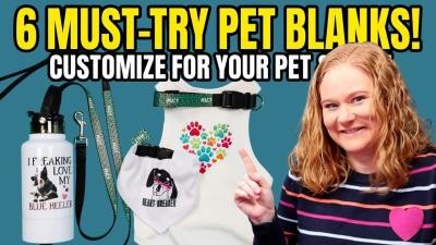 6 Pet Sublimation Blanks Every Crafter Needs