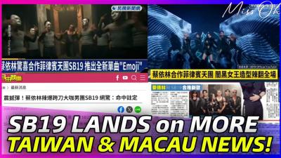 ANOTHER 4 INTERNATIONAL NEWS FEATURE for SB19 and JOLIN TSAI for EMOJI COLLAB