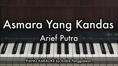 Asmara Yang Kandas  Arief Putra  Piano Karaoke by Andre Panggabean