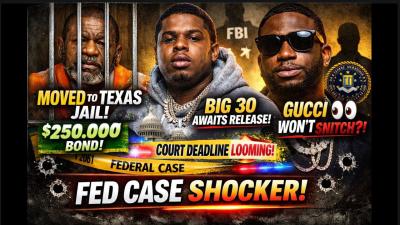 BIG 30 GETS 100K BOND GUCCI MANE REFUSES TO COOPERATE WITH FEDS POOH SHIESTY FATHER STUCK
