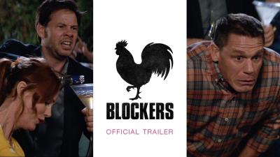 Blockers  Official Trailer HD