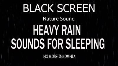 Calm  Sleep Deeply with Heavy Rain Sounds  Black Screen ASMR for Deep Sleep Tonight