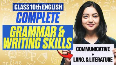 Class 10th English Complete Grammar  Writing Skills  Language  Literature  Communicative