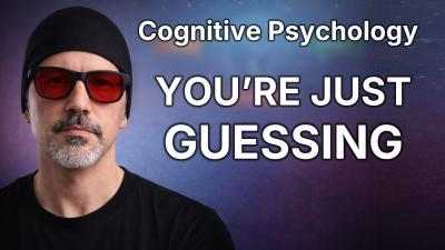 Cognitive Psychology Signal Detection Why Youre Probably Just Guessing