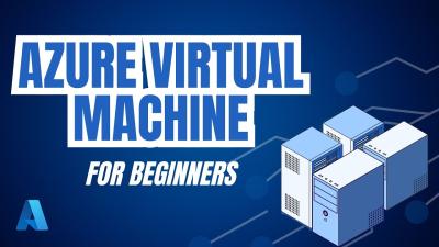 Create Your First Azure Virtual Machine  StepbyStep Beginner Tutorial