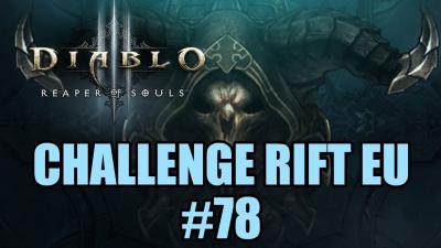 Diablo 3  Challenge Rift 78 EU Rank 4