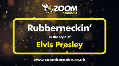 Elvis Presley  Rubberneckin Karaoke Version with Lyrics On Screen