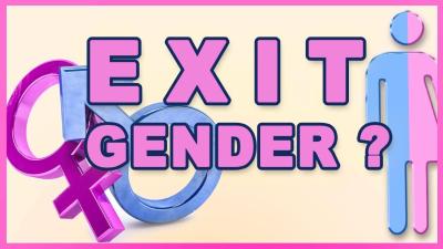 Exit Gender Wissenschaft oder Ideologie