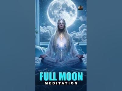 Full Moon Meditation  Powerful Moon Energy Music  Deep Relaxation  Inner Peace