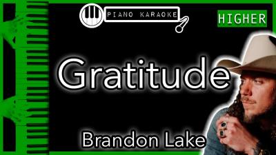Gratitude HIGHER 3  Brandon Lake  Piano Karaoke Instrumental
