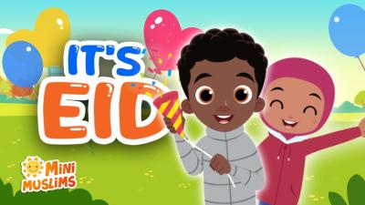 Islamic Songs for Kids Its Eid  MiniMuslims  Raef
