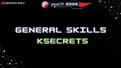 KSECRETS Pico CTF 2026 Walkthrough  General Skills  Kubernetes