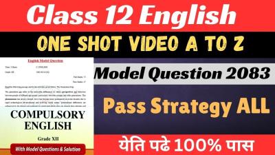 NEB Class 12 English One  Shot Video  Model Question Answers 2083  How to Pass Ideas 