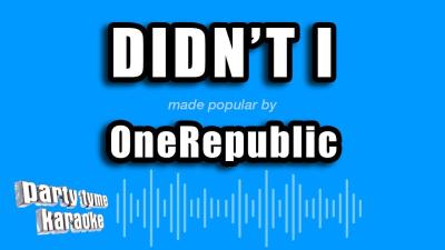 OneRepublic  Didnt I Karaoke Version