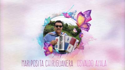 OSVALDO AYALA  MARIPOSITA CHIRIGUANERA EN VIVO