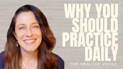 Why You Should Create a Daily Vocal Practice