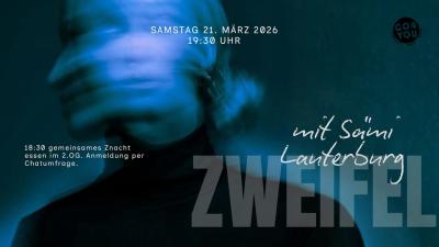 Zweifel m. QASession  Sämi Lauterburg  Go4You 21.03.2026