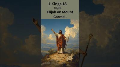 1 Kings 18 1639 Elijah on Mount Carmel. shorts godsword