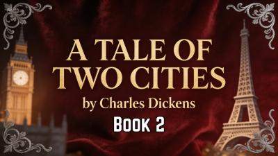 A TALE OF TWO CITIES 1859 Book 2 Full Audiobook  Charles Dickens Epic of Love  Sacrifice