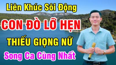 Con Đò Lỡ Hẹn Karaoke Thiếu Giọng Nữ  Song Ca Cùng Nhất